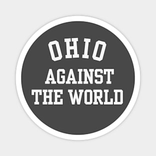 Ohio Against The World Magnet